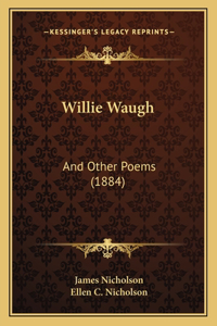 Willie Waugh