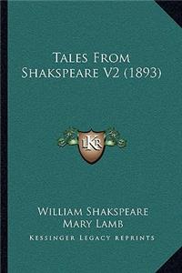 Tales From Shakspeare V2 (1893)