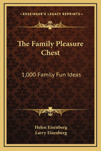 Family Pleasure Chest