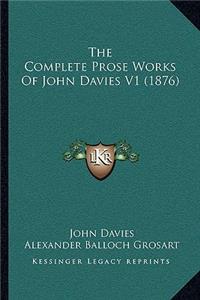 Complete Prose Works Of John Davies V1 (1876)