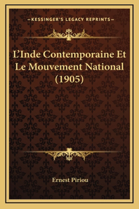 L'Inde Contemporaine Et Le Mouvement National (1905)