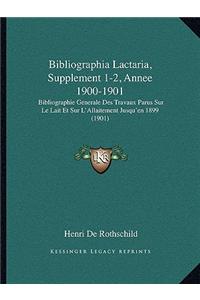 Bibliographia Lactaria, Supplement 1-2, Annee 1900-1901