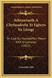 Athrawiaeth A Chyfundrefn Yr Eglwys Yn Lloegr