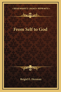 From Self to God