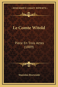 Le Comte Witold