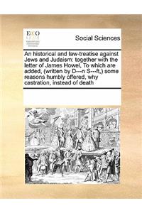Historical and Law-Treatise Against Jews and Judaism