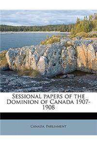 Sessional Papers of the Dominion of Canada 1907-1908 Volume 42, No.3, Sessional Papers No. 7