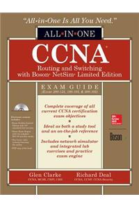 CCNA Routing and Switching All-In-One Exam Guide (Exams 200-125, 100-105, & 200-105), with Boson Netsim Limited Edition