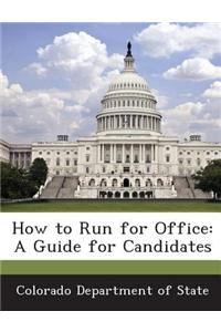 How to Run for Office