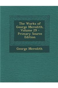 The Works of George Meredith, Volume 29