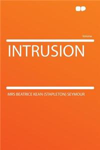Intrusion
