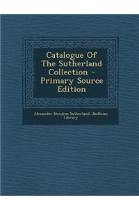 Catalogue of the Sutherland Collection