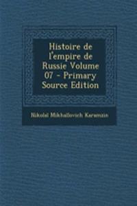 Histoire de L'Empire de Russie Volume 07