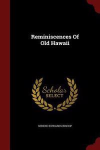 Reminiscences Of Old Hawaii