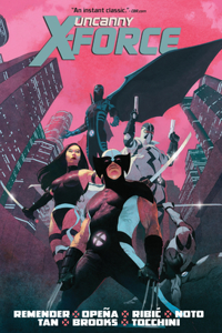 Uncanny X-Force by Rick Remender Omnibus [New Printing 2]