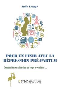 Pour En Finir Avec La Depression Pre-Partum