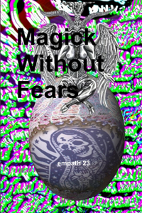 Magick Without Fears