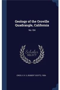 Geology of the Oroville Quadrangle, California