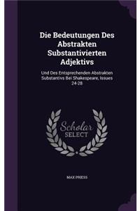 Die Bedeutungen Des Abstrakten Substantivierten Adjektivs