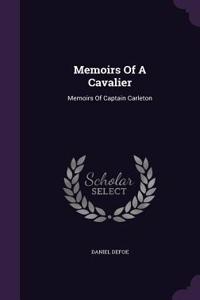 Memoirs Of A Cavalier