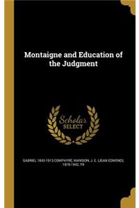 Montaigne and Education of the Judgment