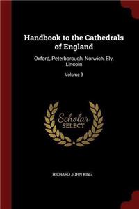 Handbook to the Cathedrals of England