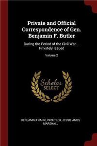 Private and Official Correspondence of Gen. Benjamin F. Butler