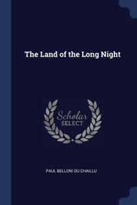 The Land of the Long Night