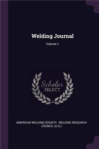 Welding Journal; Volume 1