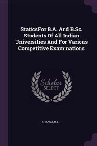 StaticsFor B.A. And B.Sc. Students Of All Indian Universities And For Various Competitive Examinations