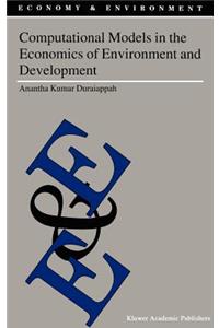 Computational Models in the Economics of Environment and Development