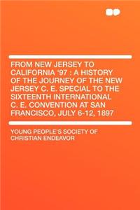 From New Jersey to California '97