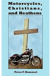 Motorcycles, Christians, and Heathens