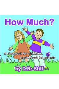 How Much?