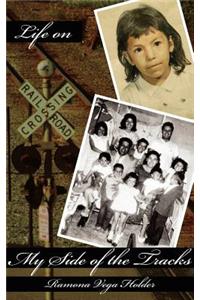 Life on My Side of the Tracks