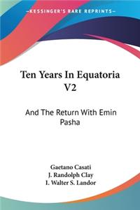 Ten Years In Equatoria V2