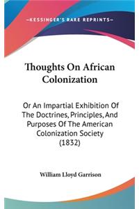 Thoughts On African Colonization