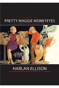 Pretty Maggie Moneyeyes