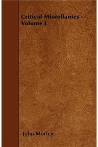 Critical Miscellanies - Volume I