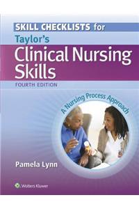 Skill Checklists for Taylor's Clinical Nursing Skills: A Nursing Process Approach
