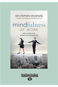 Mindfulness at Work