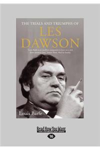 The Trials and Triumphs of Les Dawson (Large Print 16pt)