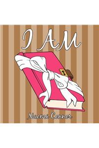 I Am