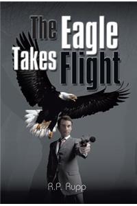 The Eagle Takes Flight