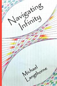Navigating Infinity