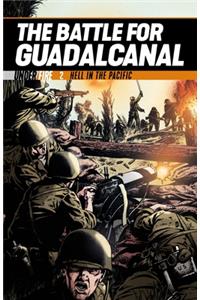 The Battle for Guadalcanal