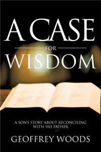Case for Wisdom