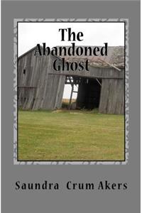 The Abandoned Ghost