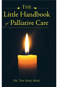 Little Handbook of Palliative Care