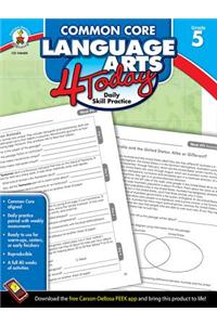 Common Core Language Arts 4 Today, Grade 5